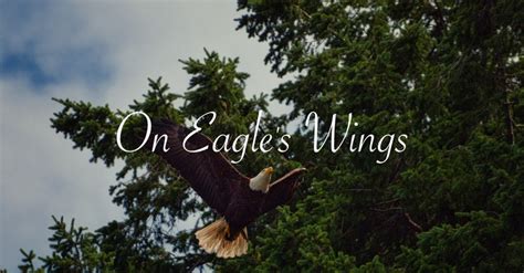 On Eagle's Wings - Lyrics, Hymn Meaning and Story