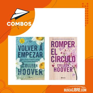 Libro Pack Volver A Empezar Romper El Circulo De Colleen Hoover