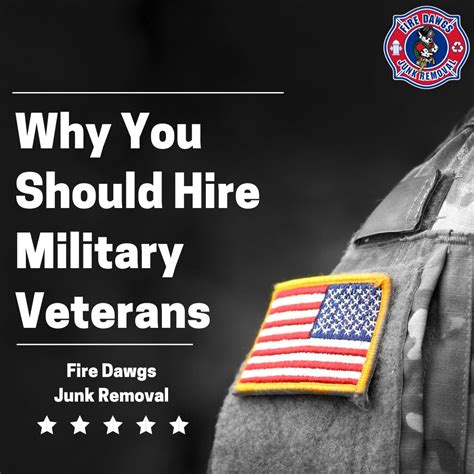 Why You Should Hire Military Veterans Fire Dawgs Junk Removal