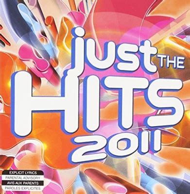 Various Artists Just The Hits 2011 Album Reviews Songs More AllMusic