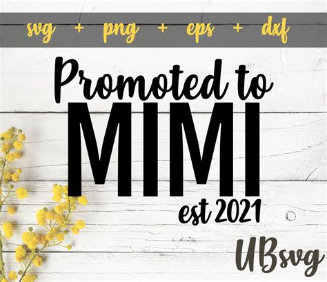 Promoted To Mimi Est 2021 Svg Mimi Svg New Mimi Svg Mimi Etsy