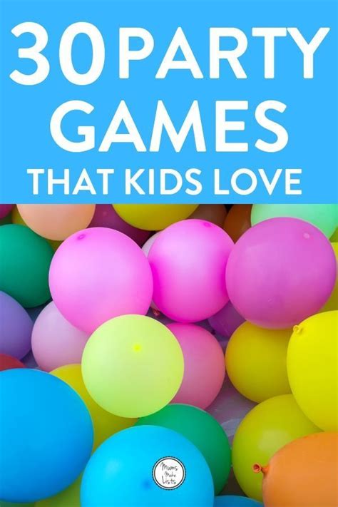 30 Childrens Party Games Fun Birthday Party Games For Kids Of All