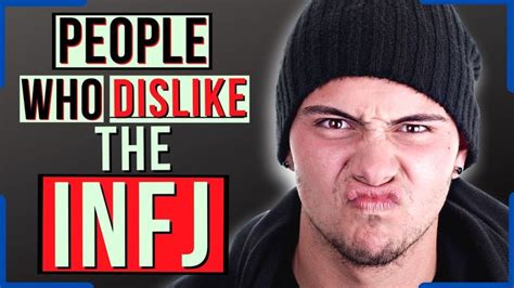 8 Types Of People That Dislike INFJs Infj Personality Type Types Of