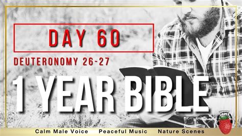 Day 60 Deuteronomy Chapters 26 27 NIV 1 Year Bible Nature Audio