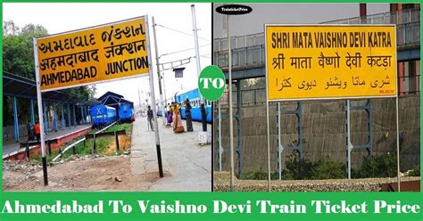 Ahmedabad To Vaishno Devi Train Ticket Price - Saroj Travels