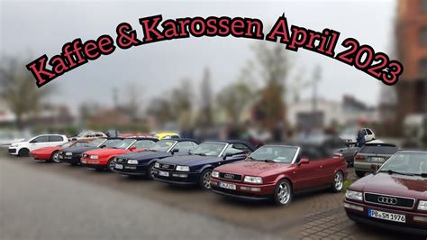 Kaffee Karossen April Oldtimer Psspeicher Oldcar