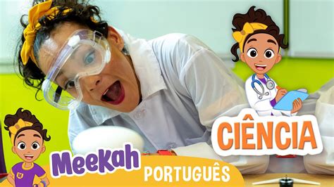 O2B Kids Ciência Olá Meekah Amigos do Blippi Brasil Videos