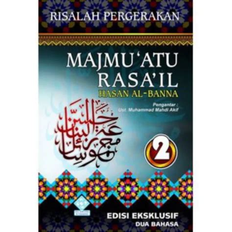 Risalah Pergerakan Majmuatu Rasail Jilid 2 Hasan Al Nanna Era Adicitra