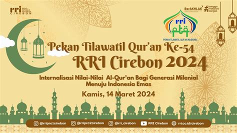 Pekan Tilawatil Qur An Ke 54 RRI Cirebon 2024 YouTube