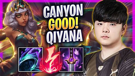 Canyon Is So Good With Qiyana Gen Canyon Plays Qiyana Jungle Vs