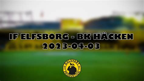 If Elfsborg Bk H Cken K Youtube