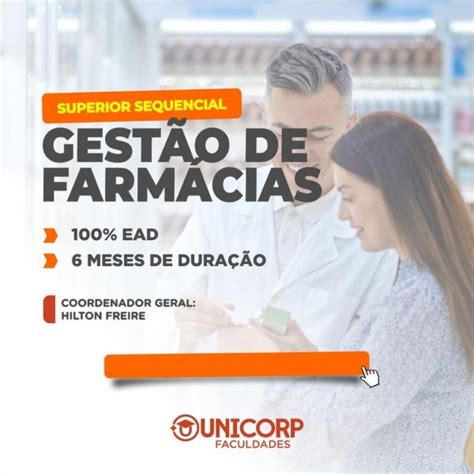 Superior Sequencial Em Gest O De Farm Cias Unicorp Superiores