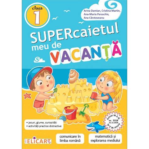 Supercaietul Meu De Vacanta Pentru Clasa I Comunicare In Limba Romana