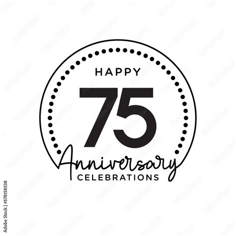 75 years anniversary. Anniversary template design concept, monochrome ...