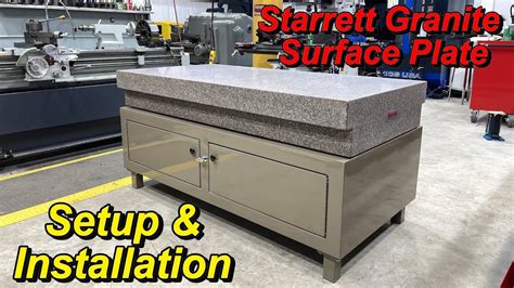 Starrett Granite Surface Plate Installation Youtube