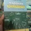 Jual Pendidikan Kewirausahaan Untuk Sekolah Dan Perguruan Tinggi