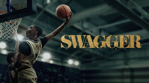 Swagger Season Now Available To Stream On Apple Tv Men S Journal