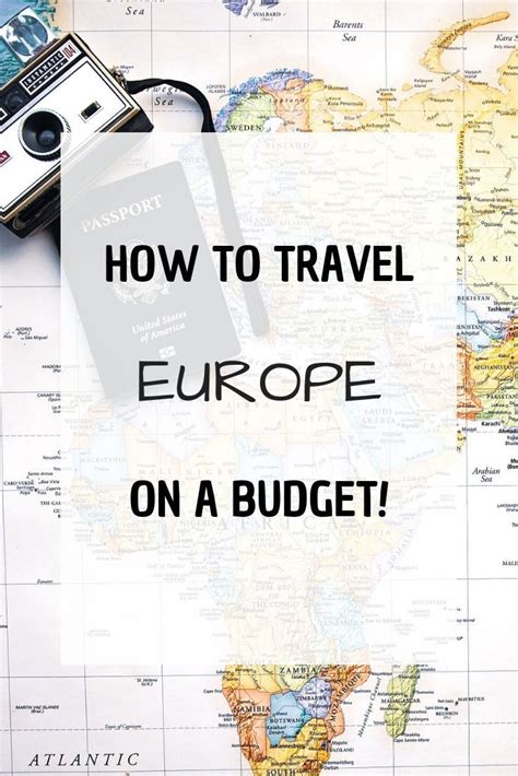 How To Travel Europe On A Budget Europe On A Budget Budget Travel