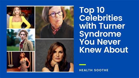 Top 10 Celebrities With Turner Syndrome You Never Knew About Youtube