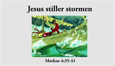 Bibelfortelling Jesus Stiller Stormen NLL