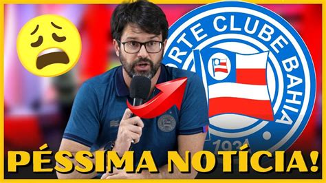 🚨saiu Agora NÃo Acreditei Nisso Últimas NotÍcias Do Bahia City Youtube