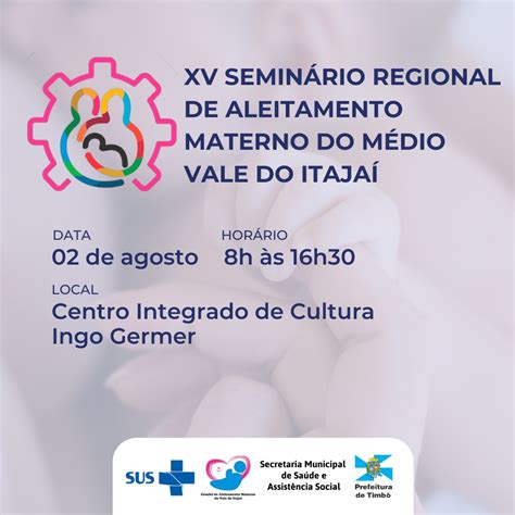 Timbó sedia Seminário Regional de Aleitamento Materno Prefeitura de Timbó