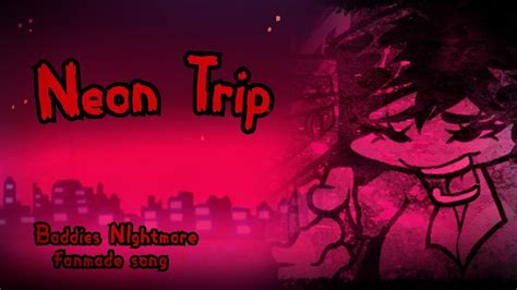 Neon Trip Fnf Baddies Nightmare Fanmade Song Gameplay Youtube