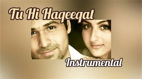 Tu Hi Haqeeqat Instrumental - YouTube