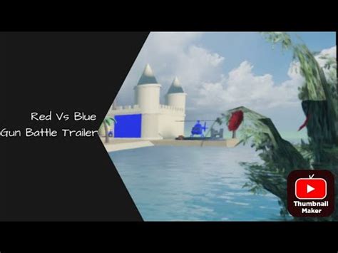 Red Vs Blue Gun Battle Trailor Youtube