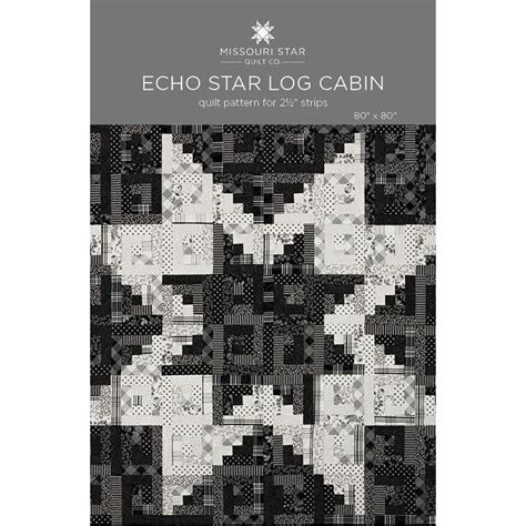 The Cover Of Echo Star Log Cabin Quilt Pattern