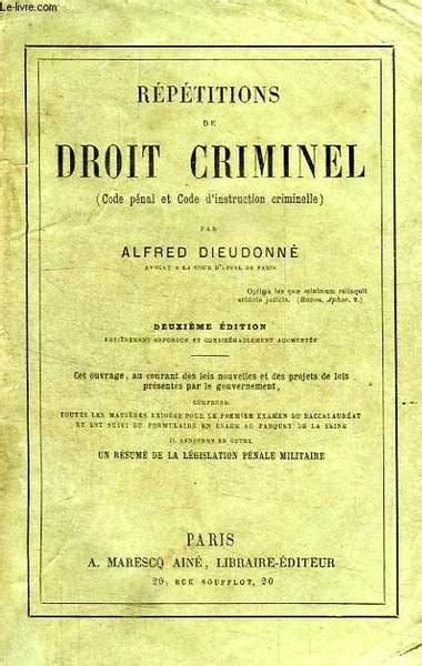 Repetitions De Droit Criminel Code Penal Et Code Dinstruction