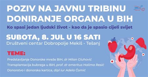 Poziv na javnu tribinu Doniranje organa u BiH Donorska mreža Bosne i