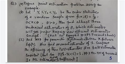 Solved Q3 9 Define Point Estimation Problem Wzing An