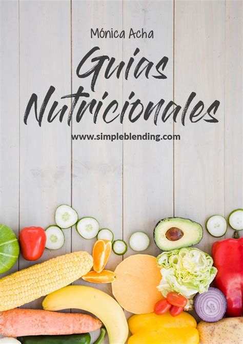 GuÍas Nutricionales Simple Blending