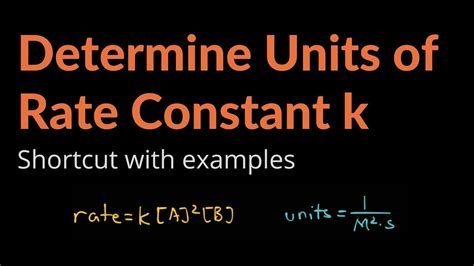 How To Determine Units Of Rate Constant K Shortcut With Examples