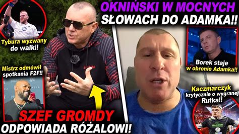 Okni Ski Ostro Odpowiada Adamkowi Szpilka Tybura Gamrot Ufc Ksw Borek