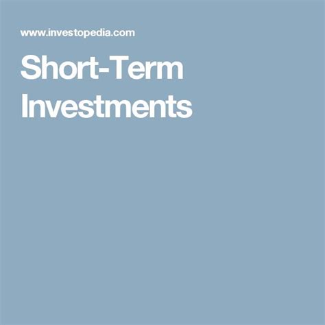 Short Term Investments Definition How They Work And Examples