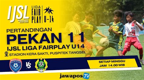 IJSL LIGA FAIRPLAY U14 2024 SEASON 3 SENTUL CITY SS VS KABOMANIA MUDA