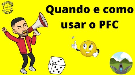 Entenda O Princ Pio Fundamental Da Contagem Pfc An Lise Combinat Ria