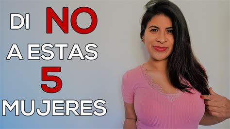 Mujeres que Debes Evitar para una Relación Di No a estas 5 Mujeres