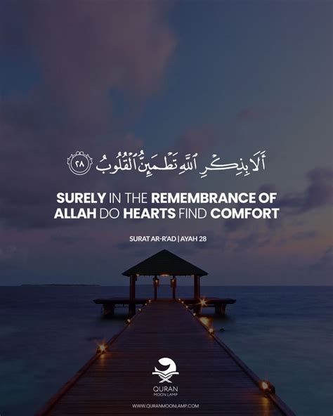 Surely In The Remembrance Of Allah Do Hearts Find Comfort