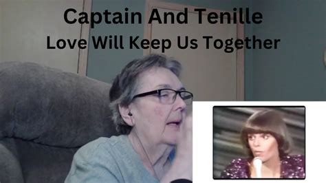 Love Will Keep Us Together Captain And Tenille Youtube