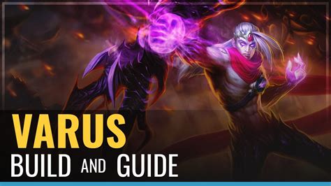 League Of Legends Varus Build And Guide YouTube