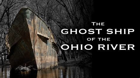 The S S Sachem Ghost Ship Of The Ohio River YouTube