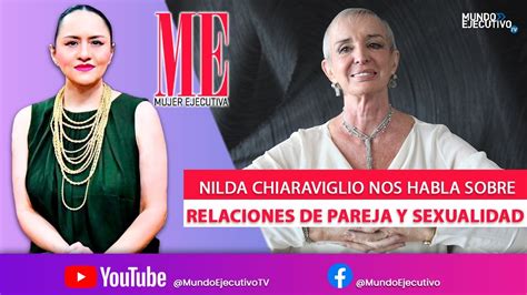 Todo lo que no sabías de las relaciones pareja con Nilda Chiaraviglio