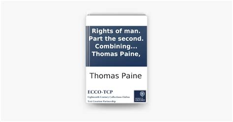 Rights Of Man Part The Second Combining Principle And Practice By