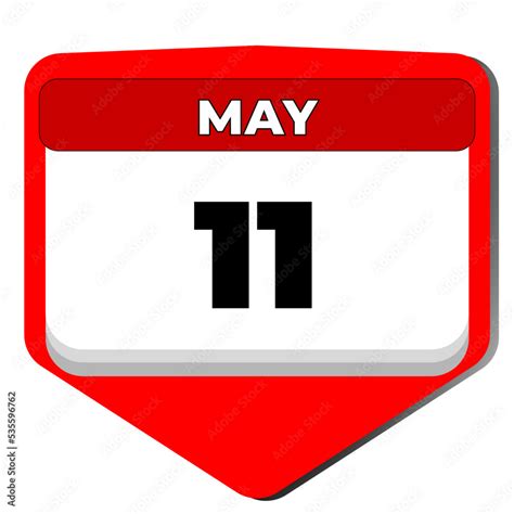 11 May vector icon calendar day. 11 date of May. Eleventh day of May. 11th date number. 11 day ...