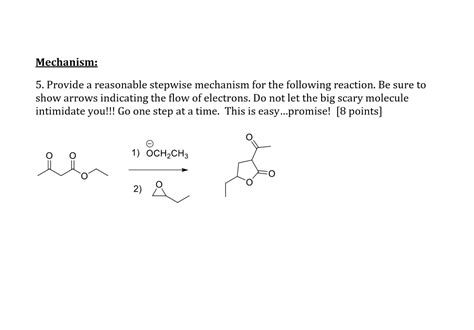 Solved Mechanism 5 Provide A Reasonable Stepwise Mechanism Chegg