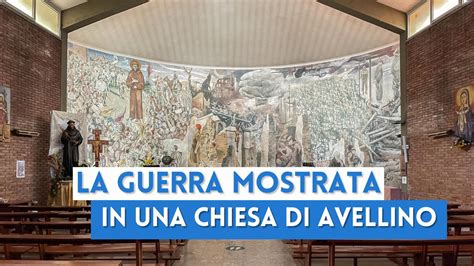 Il Murales Della Pace Di Avellino Una Chiesa Che Parla Di Guerre E