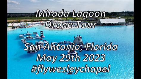 Mirada Lagoon Drone Tour May 29th 2023 San Antonio Florida